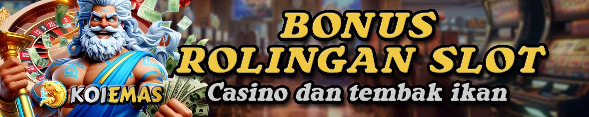 KOIEMAS ROLLINGAN HARIAN